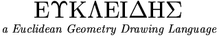 EUKLEIDES - A Euclidean Geometry Drawing Language